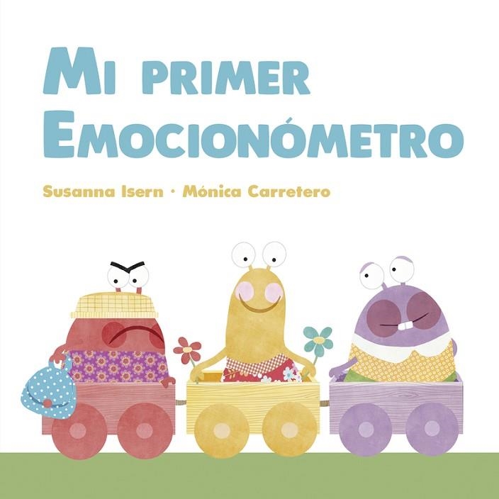 Mi primer Emocionómetro | 9788418599156 | CARRETERO & ISERN