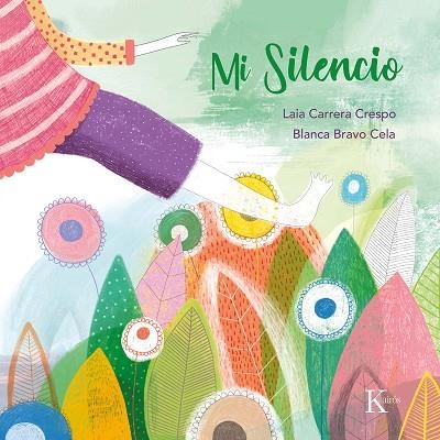 Mi silencio | 9788499889566 | Blanca Bravo Cela & Laia Carrera