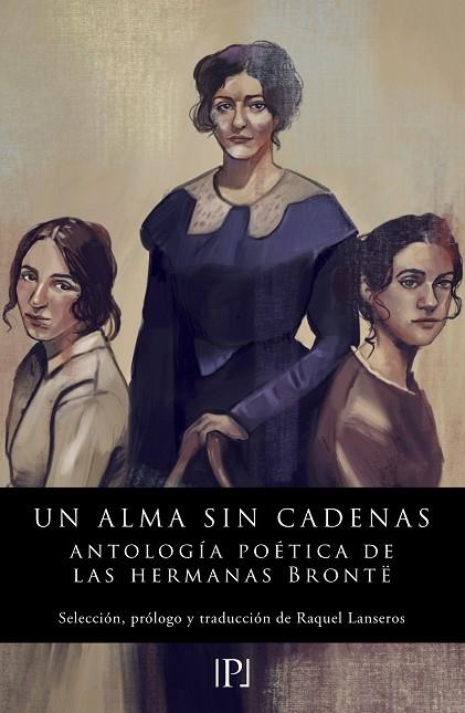 UN ALMA SIN CADENAS | 9788418694394 | HERMANAS BRONTË