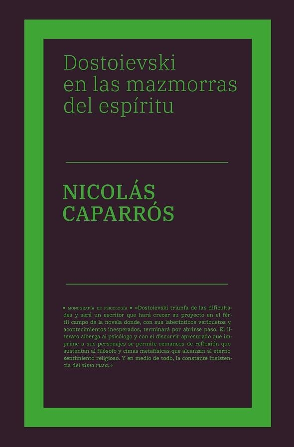 DOSTOIEVSKI EN LAS MAZMORRAS DEL ESPIRITU | 9788418546181 | NICOLAS CAPARROS