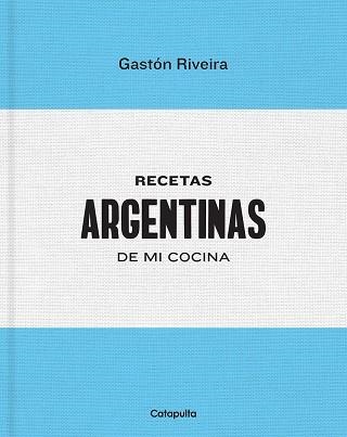 Recetas Argentinas de mi cocina | 9789876378642 | GASTON RIVEIRA