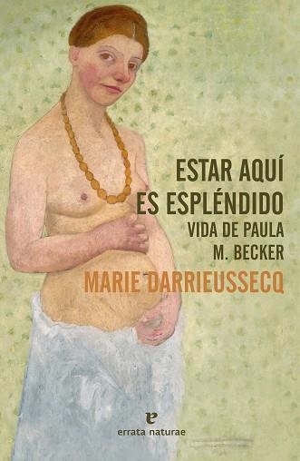 Estar aquí es espléndido | 9788417800864 | MARIE DARRIEUSSECQ