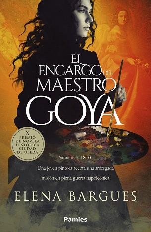 El encargo del maestro Goya | 9788418491849 | ELENA BARGUES