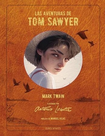 LAS AVENTURAS DE TOM SAWYER | 9788414034026 | MARK TWAIN & ANTONIO LORENTE