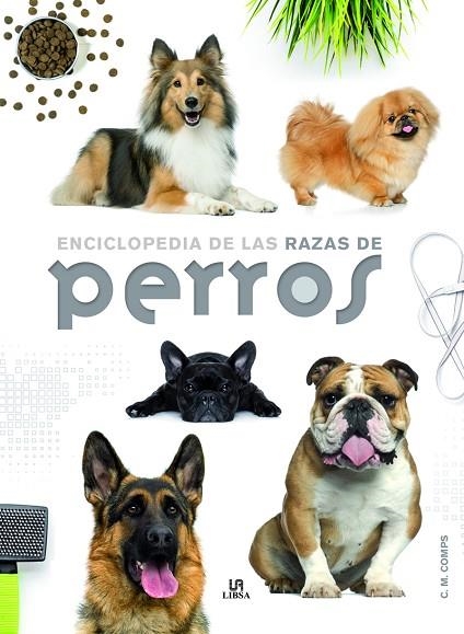 ENCICLOPEDIA DE LAS RAZAS DE PERROS | 9788466227889 | VVAA