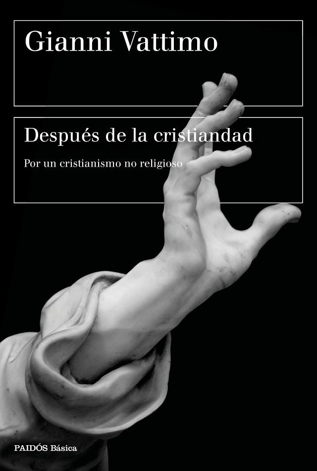 Después de la cristiandad | 9788449338489 | Gianni Vattimo