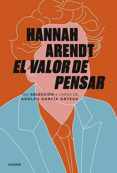 El valor de pensar | 9788449338724 | Hannah Arendt & Adolfo García Ortega