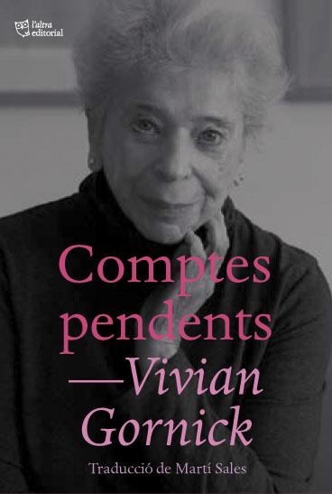 Comptes pendents | 9788412392500 | Vivian Gornick