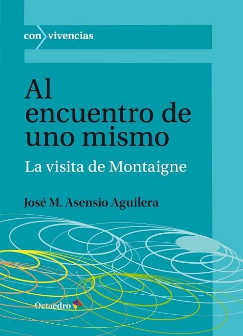 Al encuentro de uno mismo | 9788418819759 | José M. Asensio Aguilera