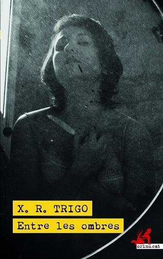 Entre les ombres | 9788418584220 | X. R. TRIGO