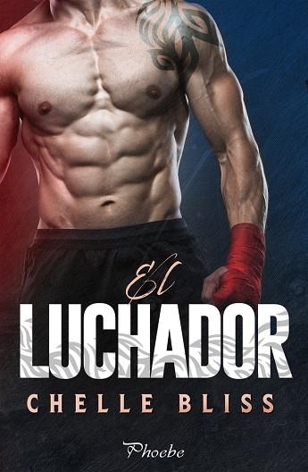 El luchador | 9788418491818 | CHELLE BLISS