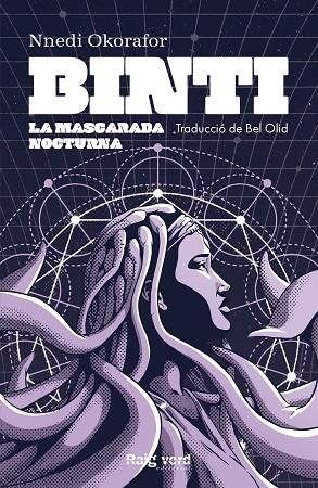 Binti 03 la mascarada nocturna | 9788417925567 | NNEDI OKORAFOR