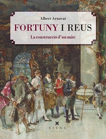 FORTUNY I REUS | 9788418908200 | ALBERT ARNAVAT