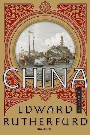 CHINA | 9788416700752 | EDWARD RUTHERFURD