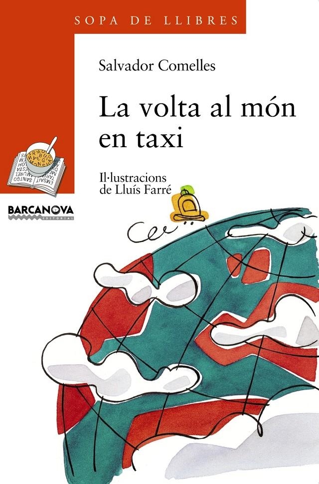 VOLTA AL MON EN TAXI, LA (SOPA DE LLIBRES) | 9788448909567 | COMELLES, SALVADOR