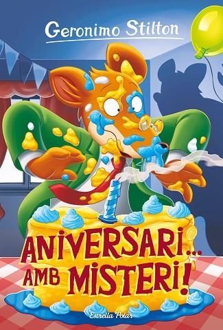 Geronimo Stilton 85 Aniversari amb misteri! | 9788413890739 | Gerónimo Stilton