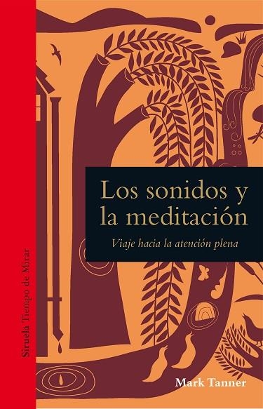 Los sonidos y la meditación | 9788418859175 | Mark Tanner