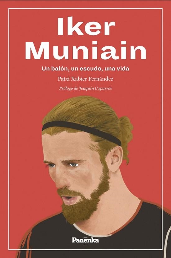 Iker Muniain | 9788412452501 | Patxi Xabier Fernández