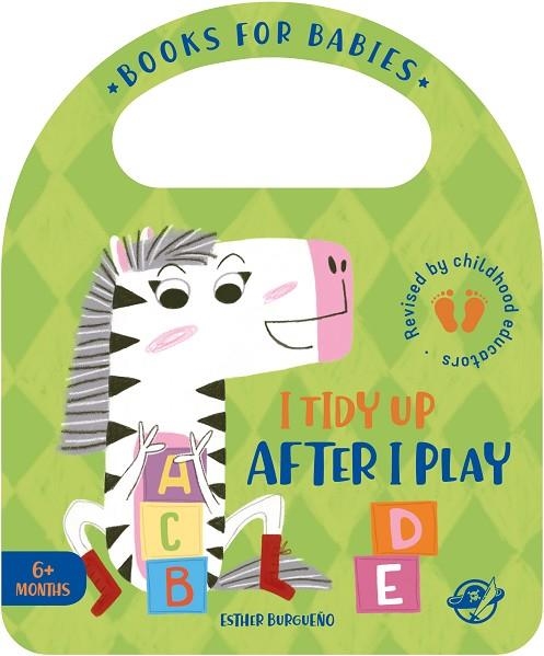 I tidy up after i play | 9788417210632 | Esther Burgueño