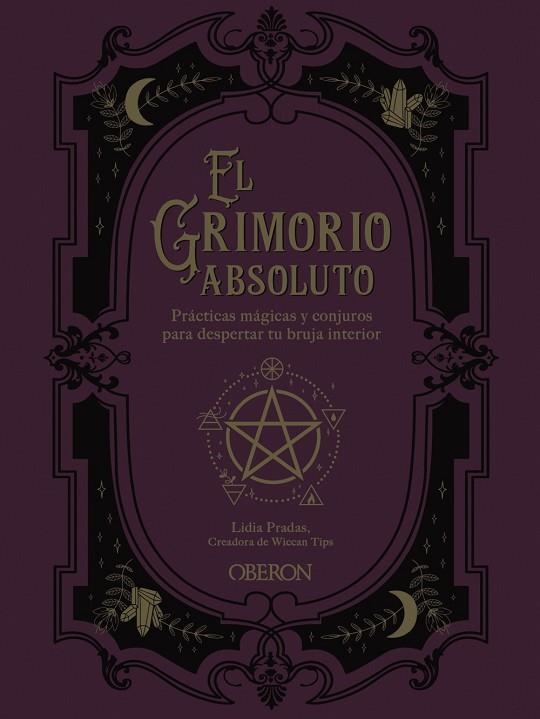 EL GRIMORIO ABSOLUTO | 9788441544185 | LIDIA PRADAS