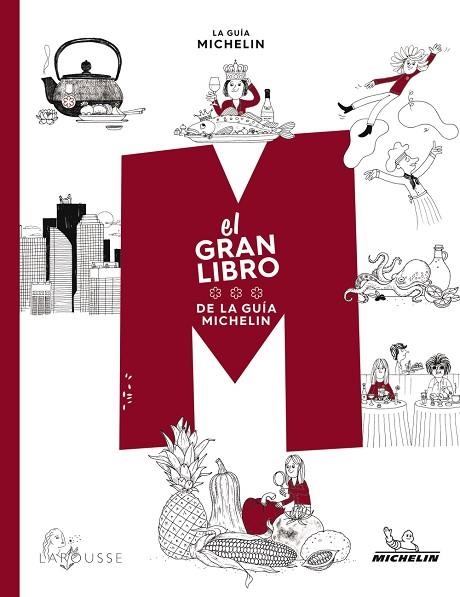 EL GRAN LIBRO DE LA GUIA MICHELIN | 9788418882043 | PHILIPPE TOINARD