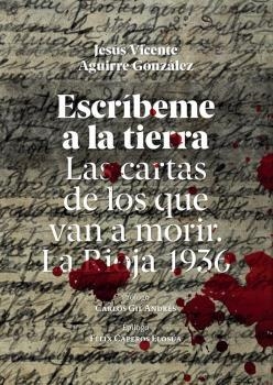 Escríbeme a la tierra | 9788412120271 | Jesús Vicente Aguirre González