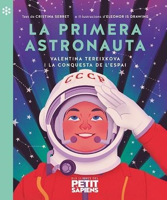 LA PRIMERA ASTRONAUTA | 9788418928161 | CRISTINA SERRET I ALONSO