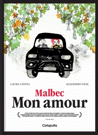 MALBEC MON AMOUR | 9789876379120 | LAURA CATENA & ALEJANDRO VIGIL