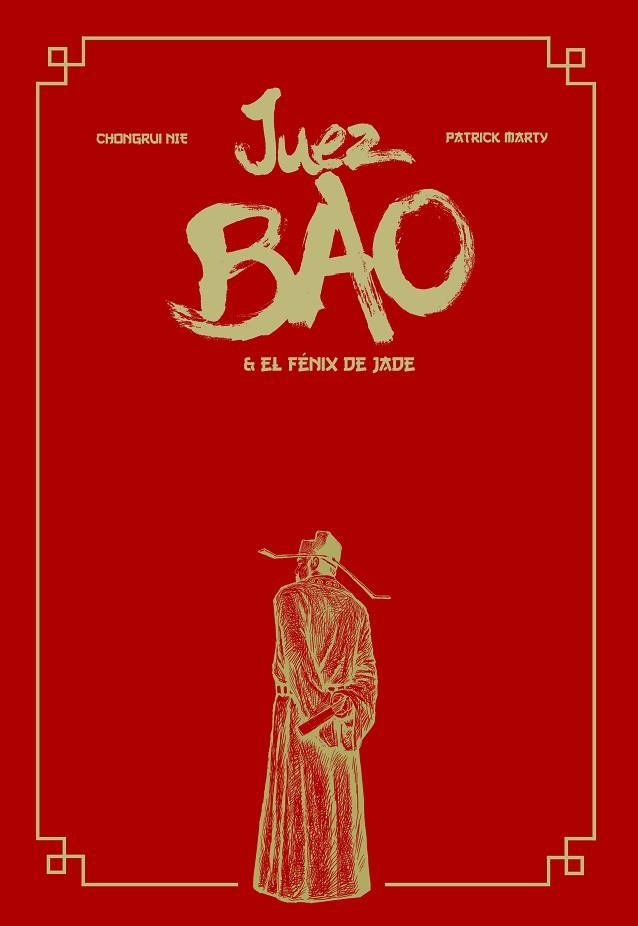 Juez Bao & el Fénix de Jade | 9788417989880 | PATRICK MARTY & CHONGRUI NIE