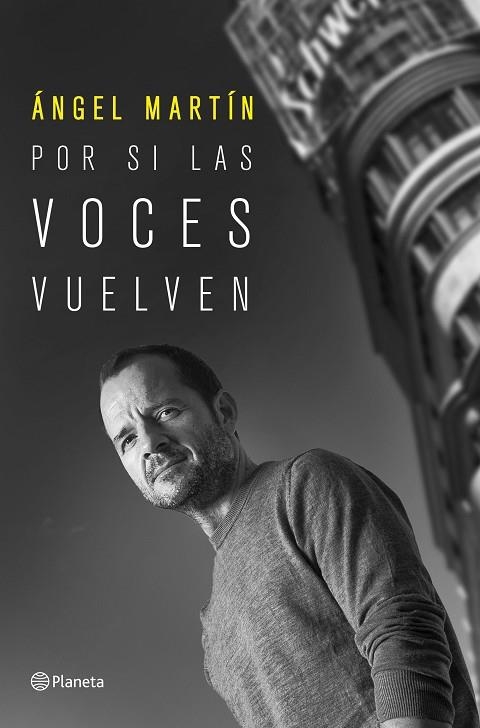 POR SI LAS VOCES VUELVEN | 9788408249214 | ANGEL MARTIN