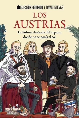 LOS AUSTRIAS | 9788413841762 | EL FISGÓN HISTÓRICO Y DAVID NIEVAS