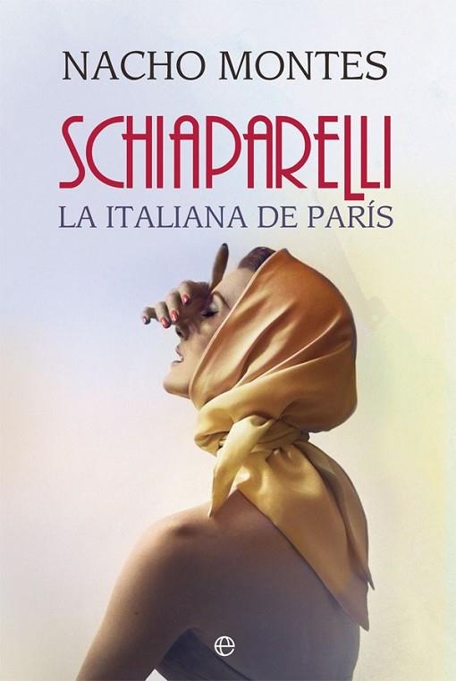 SCHIAPARELLI | 9788413841816 | NACHO MONTES