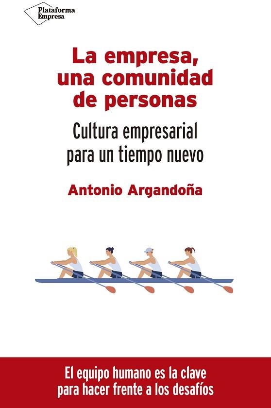 LA EMPRESA, UNA COMUNIDAD DE PERSONAS | 9788418582660 | ANTONIO ARGANDOÑA