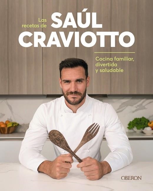 LAS RECETAS DE SAÚL CRAVIOTTO | 9788441544932 | SAUL CRAVIOTTO