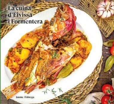 LA CUINA D'EIVISSA I FORMENTERA | 9788416416851 | JAUME FABREGA