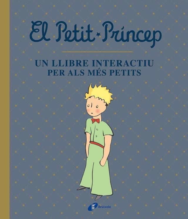 EL PETIT PRÍNCEP UN LLIBRE INTERACTIU PER ALS MÉS PETITS | 9788413490458 | ANTOINE DE SAINT-EXUPÉRY