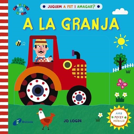 JUGUEM A FET I AMAGAR? A LA GRANJA | 9788413490533 | JO LODGE