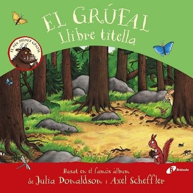 EL GRÚFAL LLIBRE TITELLA | 9788413490687 | JULIA DONALDSON