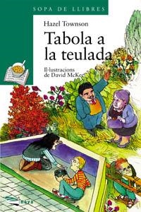 TABOLA A LA TEULADA (SOPA DE LLIBRES) | 9788448909635 | TOWNSON, HAZEL