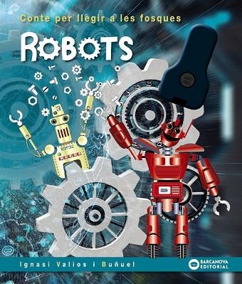 ROBOTS | 9788448952105 | IGNASI VALIOS