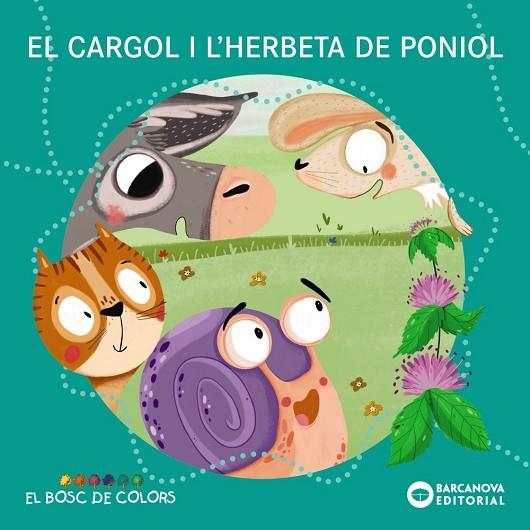 EL CARGOL I L'HERBETA DE PONIOL | 9788448953812 | ESTER BALDÓ & ROSA GIL & MARIA SOLIVA