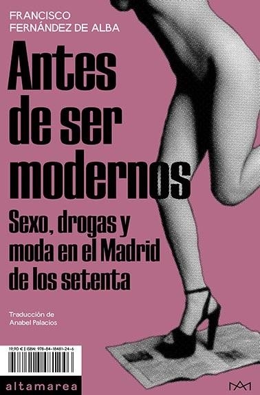 Antes de ser modernos | 9788418481246 | Francisco Fernández de Alba