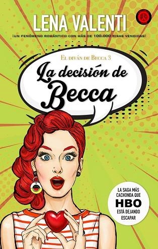 LA DECISIÓN DE BECCA | 9788417932329 | LENA VALENTI