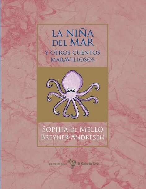 LA NIÑA DEL MAR Y OTROS CUENTOS MARAVILLOSOS | 9788412416831 | SOPHIA DE MELLO BREYNE