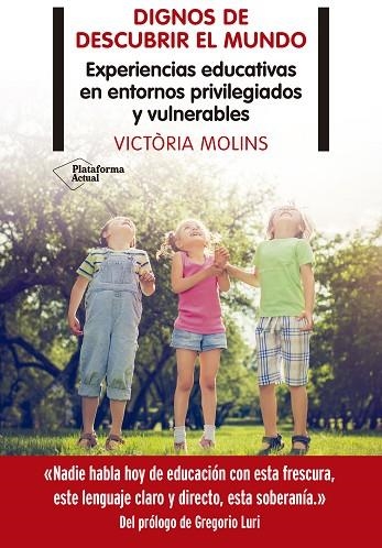 DIGNOS DE DESCUBRIR EL MUNDO | 9788418285899 | VICTORIA MOLINS