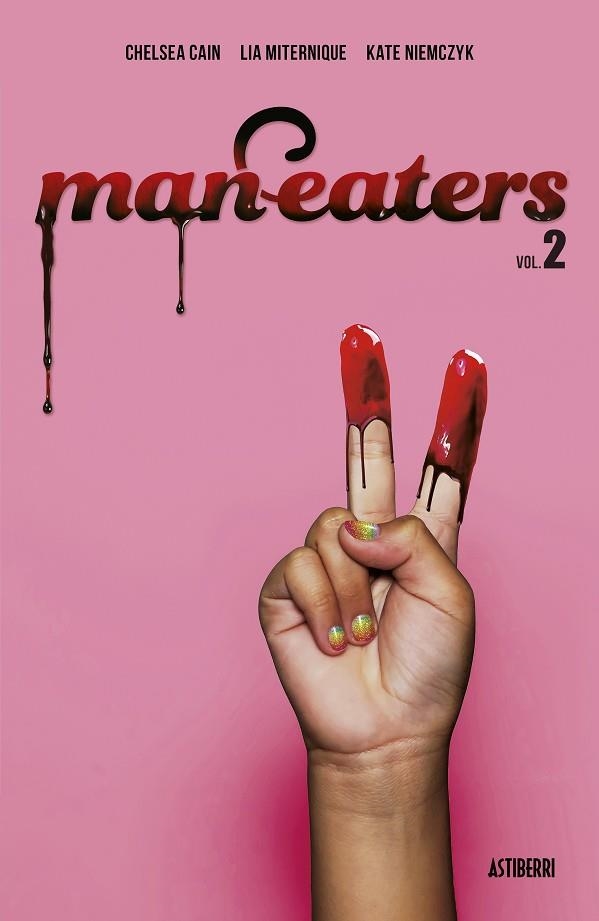 MAN EATERS 02 | 9788418215865 | CHELSEA CAIN & LIA MITERNIQUE & KATE NIEMCZYK