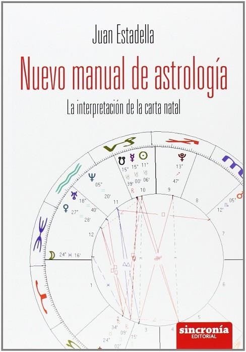 NUEVO MANUAL DE ASTROLOGÍA | 9788494116889 | JUAN ESTADELLA