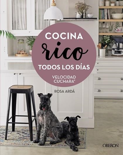 COCINA RICO TODOS LOS DÍAS | 9788441544901 | ROSA ARDÁ