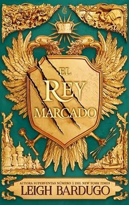 El rey marcado | 9788418359811 | LEIGH BARDUGO