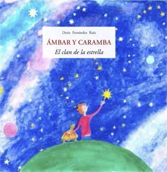 Ámbar y caramba | 9788497163231 | Doris Fernández Ruiz